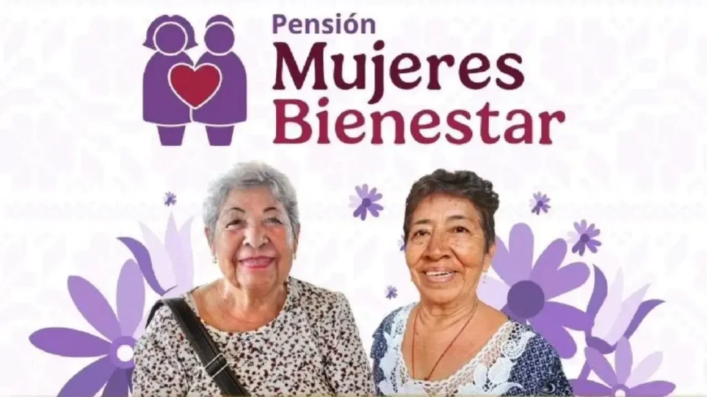 Pensión Mujeres Bienestar 2025: Fechas clave y beneficiarias del último pago