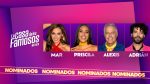 La Casa de los Famosos: Así van las votaciones para la segunda eliminación