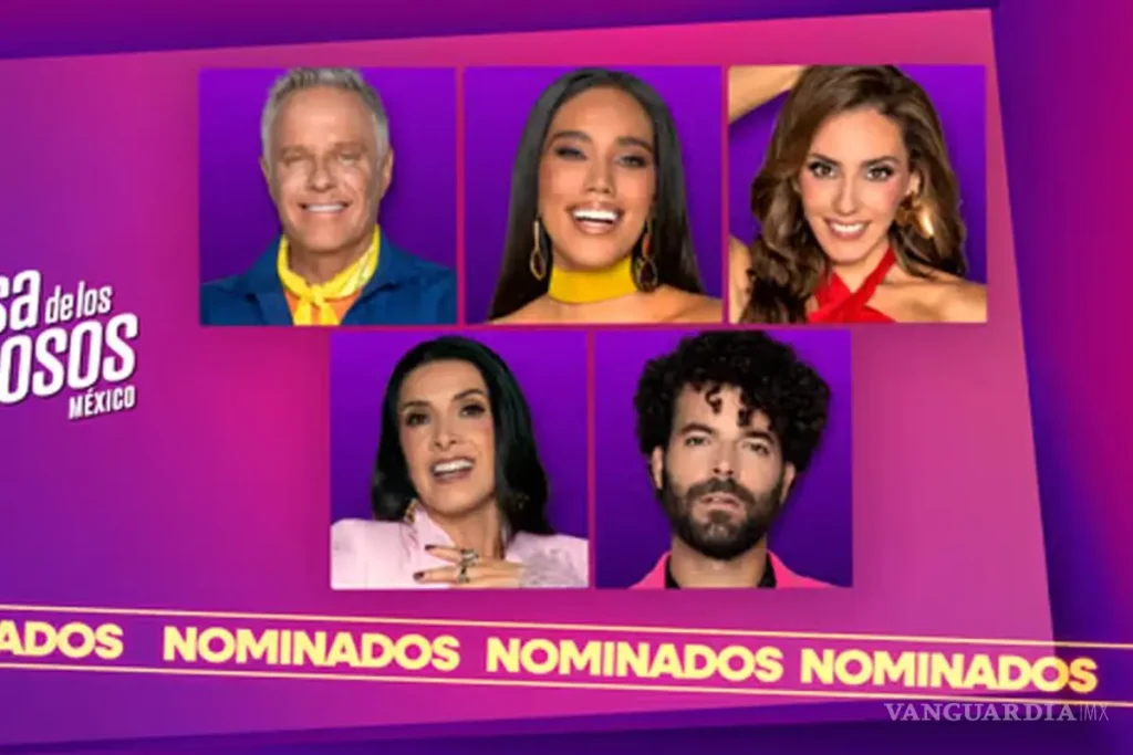 La Casa de los Famosos México: tensión y estrategias ante nuevas nominaciones