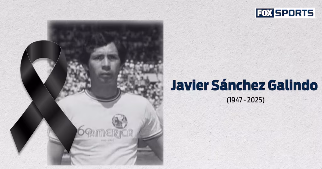Javier Sánchez Galindo: Luto en el fútbol mexicano por su fallecimiento