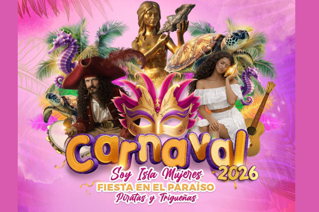 Isla Mujeres se Prepara para el Carnaval 2026 con Música, Cultura y Grandes Espectáculos Internacionales