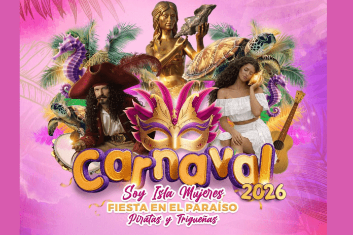 Isla Mujeres se Prepara para el Carnaval 2026 con Música, Cultura y Grandes Espectáculos Internacionales Isla Mujeres se Prepara para el Carnaval 2026 con Música, Cultura y Grandes Espectáculos Internacionales